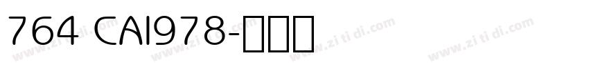 764 CAI978字体转换